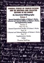 General Studies Of Charles Dickens And His Writings And Collected Editions Of His Works