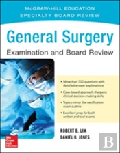 General Surgery Examination And Board Review