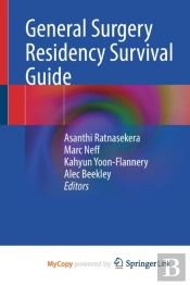 General Surgery Residency Survival Guide