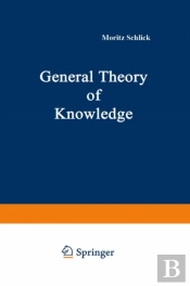 General Theory Of Knowledge