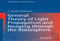 General Theory Of Light Propagation And Imaging Through The Atmosphere