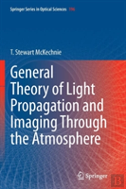 Bertrand.pt - General Theory Of Light Propagation And Imaging Through The Atmosphere