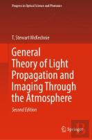 General Theory Of Light Propagation And Imaging Through The Atmosphere