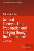 General Theory Of Light Propagation And Imaging Through The Atmosphere