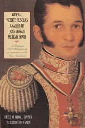 General Vicente Filisola'S Analysis Of Jose Urrea'S Military Diary