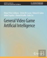 General Video Game Artificial Intelligence