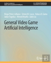 General Video Game Artificial Intelligence