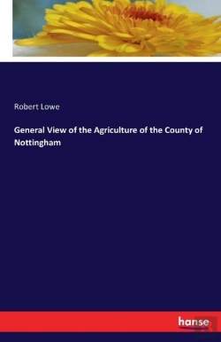 Bertrand.pt - General View Of The Agriculture Of The County Of Nottingham