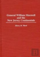 General William Maxwell And The New Jersey Continentals
