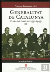 Generalitat De Catalunya. Obra De Govern 1931-1939 (Volum Ii)