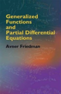 Generalized Functions And Partial Differential Equations