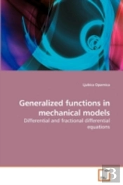 Generalized Functions In Mechanical Mode