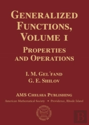 Generalized Functions, Volume 1