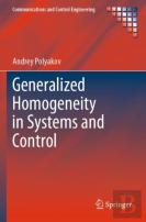 Generalized Homogeneity In Systems And Control