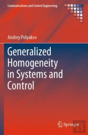 Generalized Homogeneity In Systems And Control