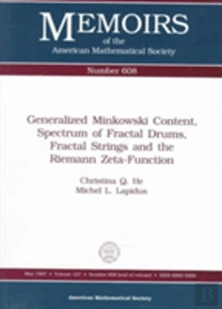 Bertrand.pt - Generalized Minkowski Content, Spectrum Of Fractal Drums, Fractal Strings And The Riemann Zeta-Function