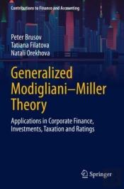 Generalized Modiglianiâ€“Miller Theory