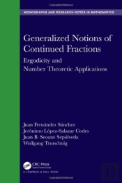 Generalized Notions Of Continued Fractions