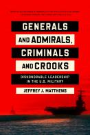 Generals And Admirals, Criminals And Crooks