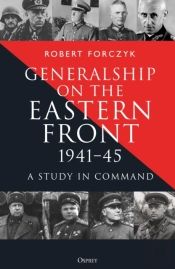 Generalship On The Eastern Front, 1941â€“45