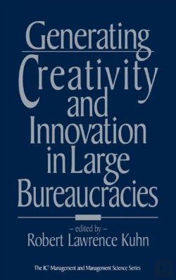 Bertrand.pt - Generating Creativity And Innovation In Large Bureaucracies