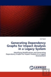 Generating Dependency Graphs For Impact Analysis In A Legacy System