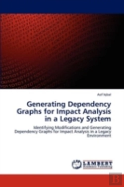 Bertrand.pt - Generating Dependency Graphs For Impact Analysis In A Legacy System
