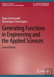 Generating Functions In Engineering And The Applied Sciences