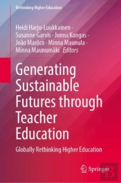 Generating Sustainable Futures Through Teacher Education