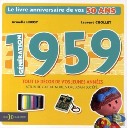 Bertrand.pt - Génération 1959 ; Le Livre Anniversaire De Vos 60 Ans