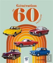 Génération 60 En 60 Voitures