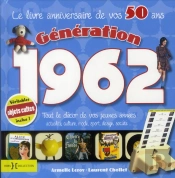 Generation 62  J'Ai 50 Ans