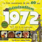 Generation 72  J'Ai 40 Ans