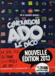 Génération Ado, Le Dico (Édition 2012)