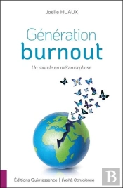 Generation Burnout - Un Monde En Metamorphose