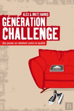 Bertrand.pt - Génération Challenge : Des Jeunes Se Rebellent Contre La Facilité