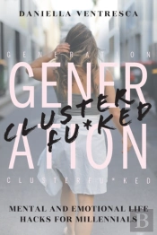 Generation Clusterfu*Ked