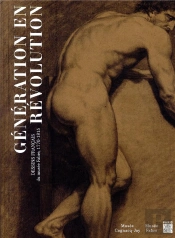 Génération En Révolution ; Dessins Français Du Musée Fabre, 1770-1815