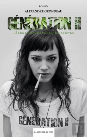 Generation H, Tetes Chercheuses D'Existence