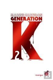 Génération K Tome 2