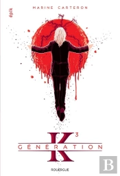 Génération K Tome 3