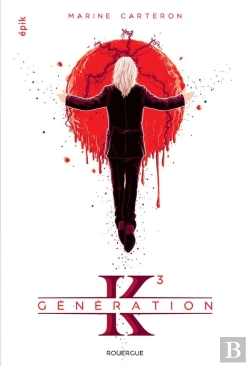 Bertrand.pt - Génération K Tome 3