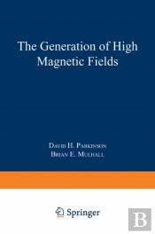 Generation Of High Magnetic Fields