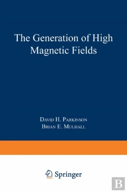 Bertrand.pt - Generation Of High Magnetic Fields