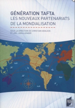 Bertrand.pt - Génération Tafta ; Les Nouveaux Partenariats De La Mondialisation