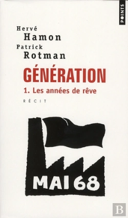 Bertrand.pt - Génération Tome 1 ; Les Années De Rêve
