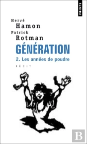 Génération Tome 2 ; Les Années De Poudre