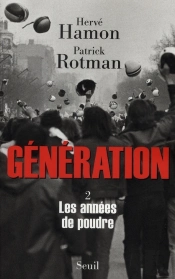 Génération Tome 2 ; Les Années De Poudre