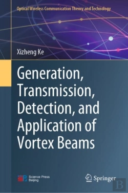Bertrand.pt - Generation, Transmission, Detection, And Application Of Vortex Beams