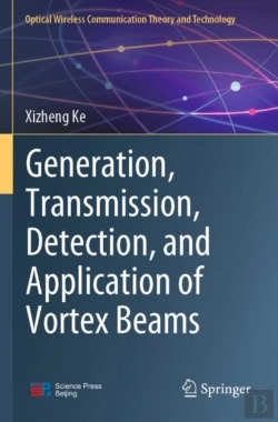 Bertrand.pt - Generation, Transmission, Detection, And Application Of Vortex Beams